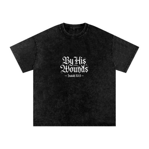By His Wounds Oversized Tee